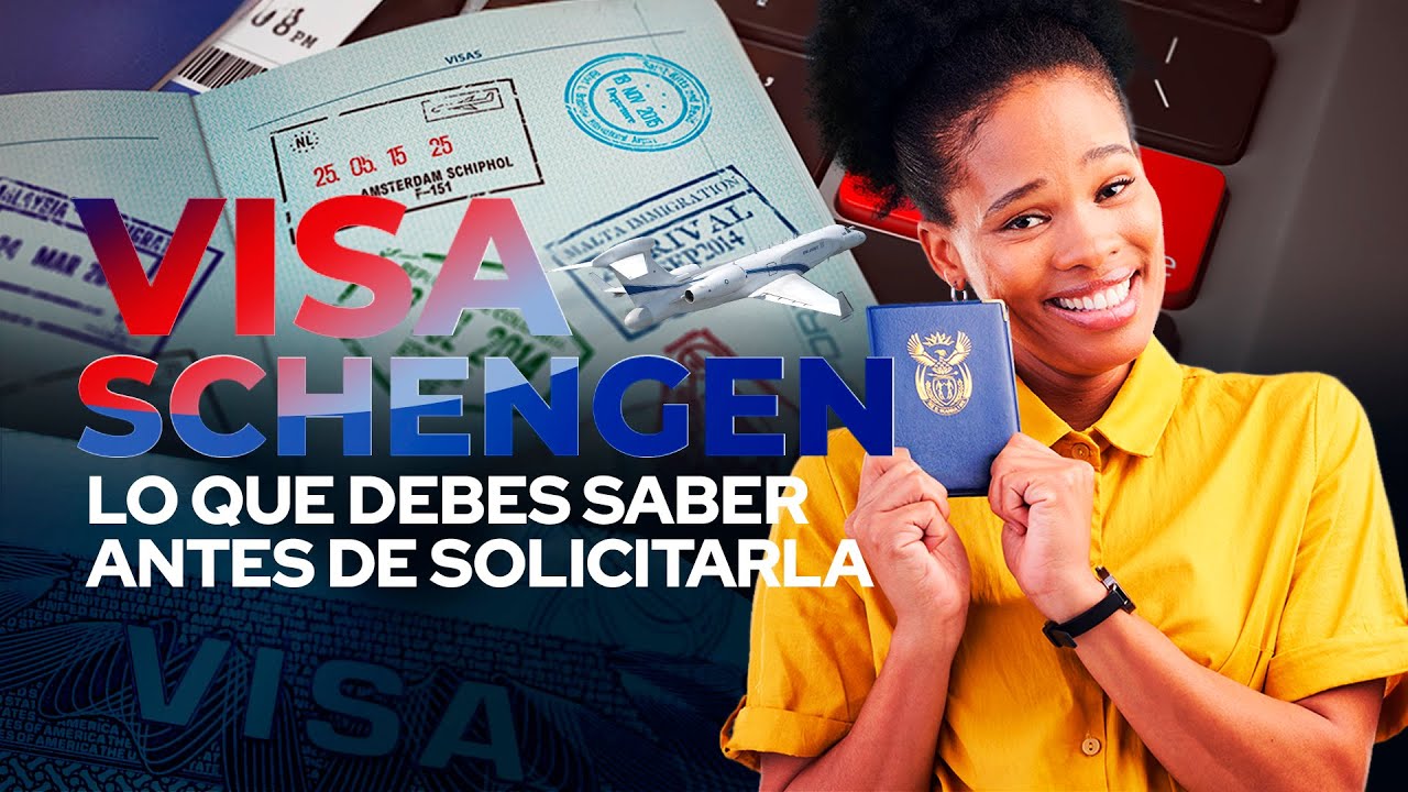 La Licenciada Responde - Visa Schengen: lo que debes saber antes de solicitarla.