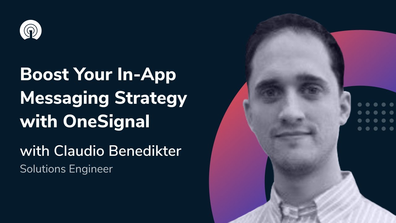 Boost Your In-App Messaging Strategy with OneSignal