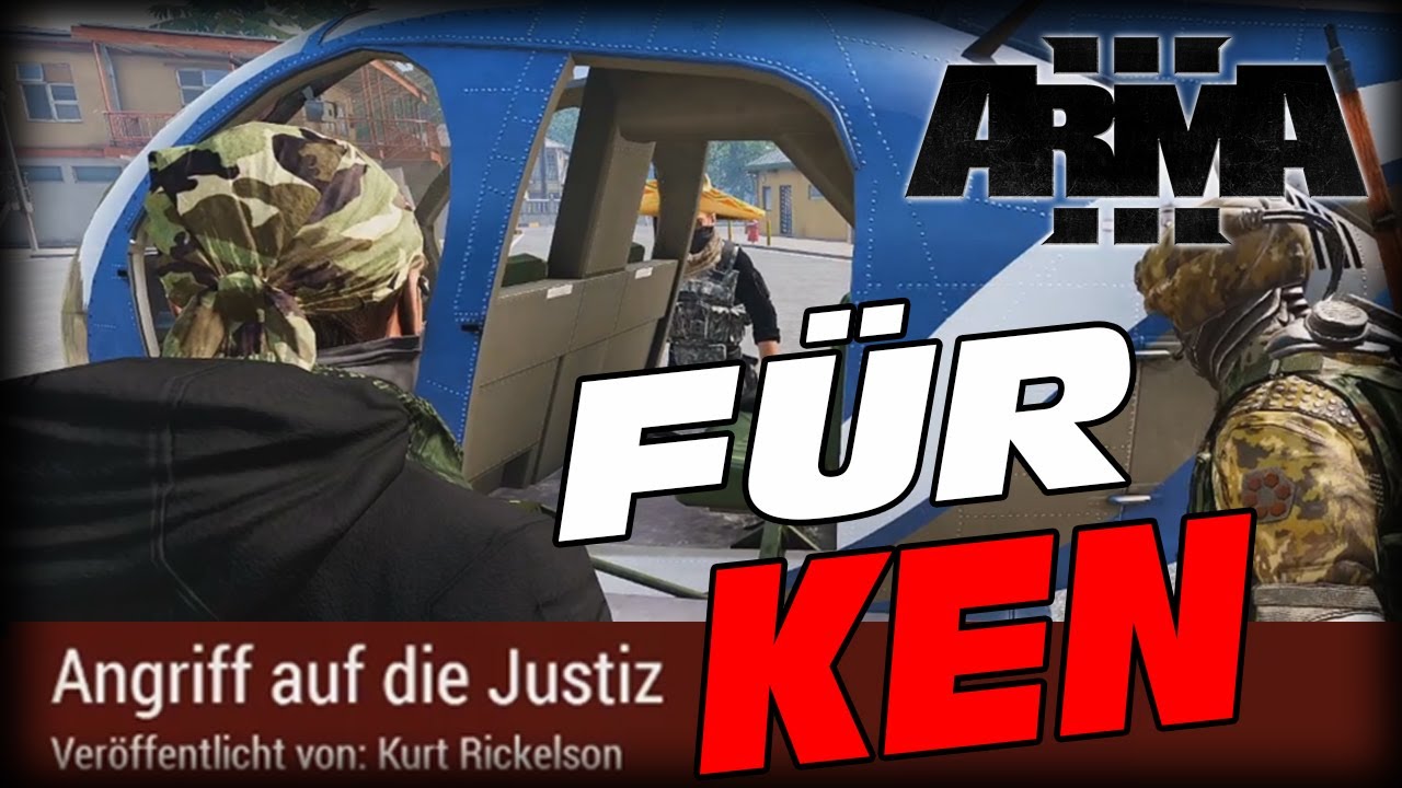 ARMA 3 - KW Tanoa Life - Für Ken - Angriff auf die Justiz - Twitch - Klaerwerk