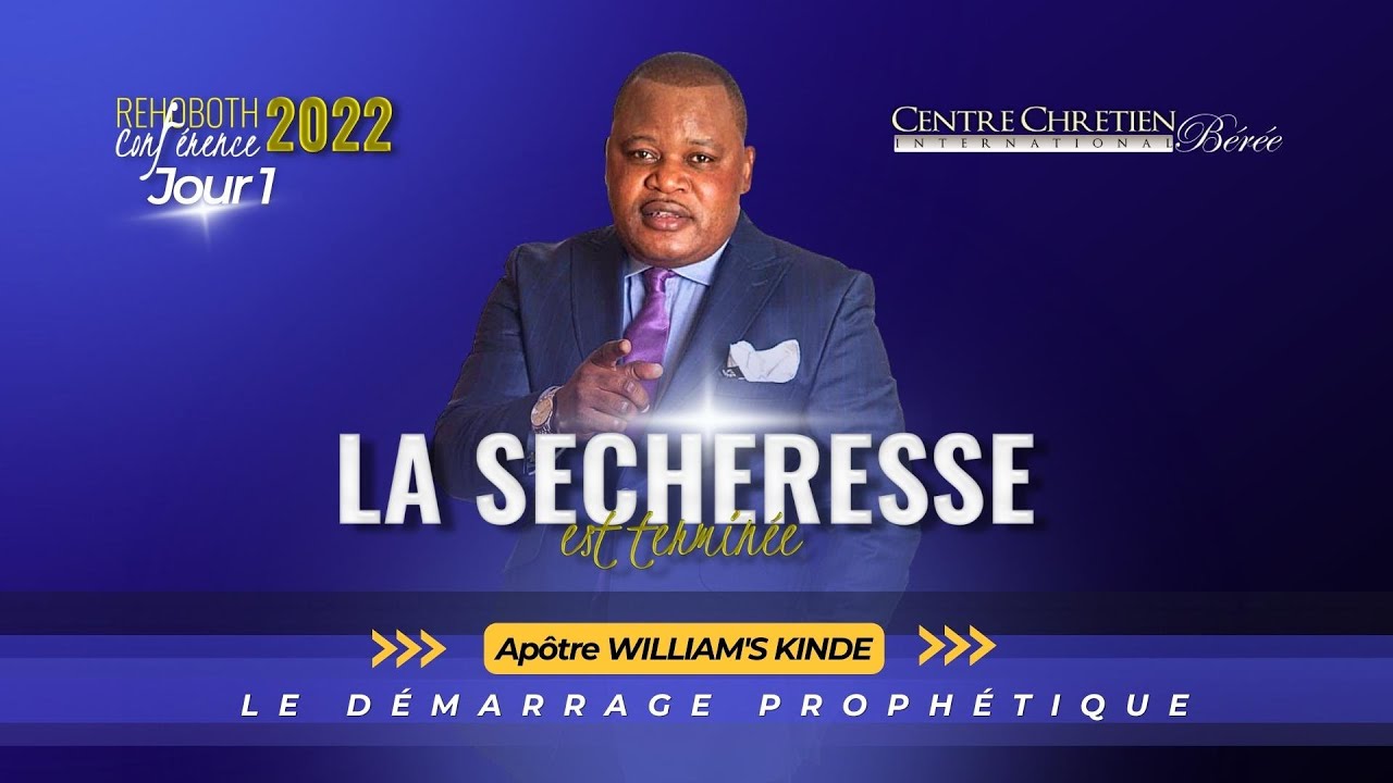 REHOBOTH CONFERENCE  J1 || LE DEMARRAGE PROPHETIQUE ||  APÔTRE WILLIAM' S KINDE