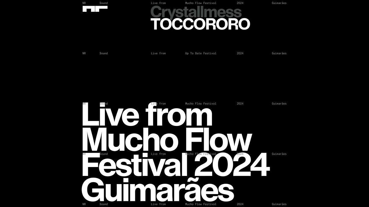 TOCCORORO Live From Mucho Flow Festival 2024 Guimarães