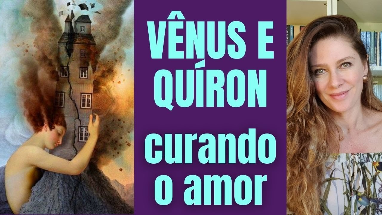 CURANDO O AMOR | Vênus, a deusa do amor e Quíron, o deus curador | Sobre Jung, Ego e Self