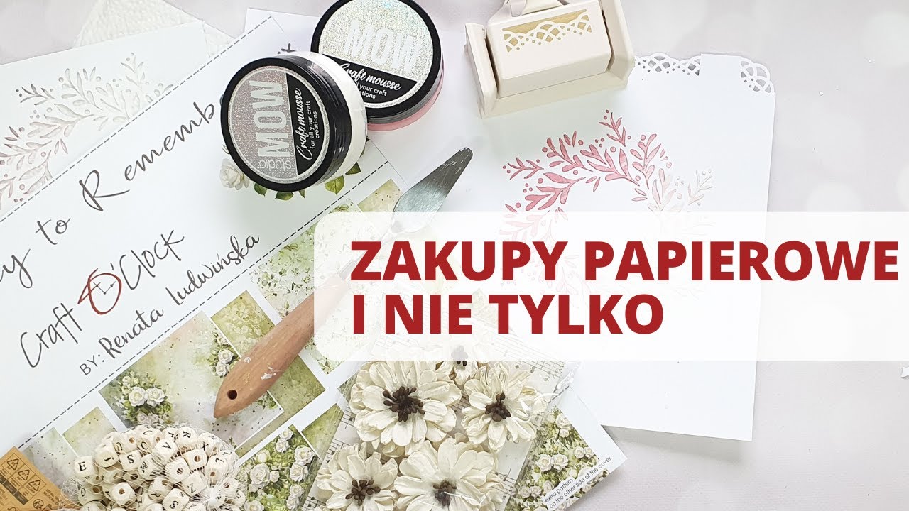 Kilka ostatnich zakupów. Mały test produktu. Scrapbooking.