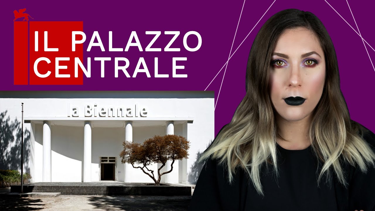 La storia della Biennale di Venezia e il Palazzo Centrale | I Padiglioni della Biennale ep.1