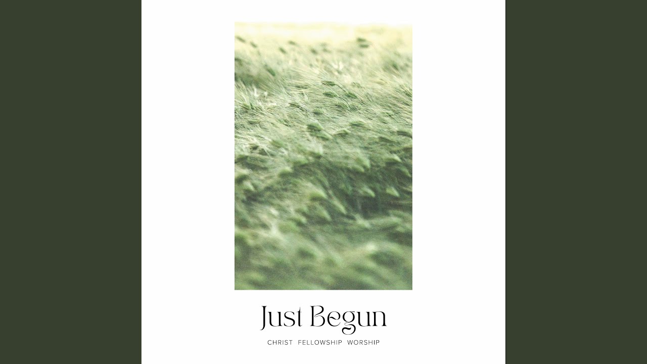 Just Begun (Live) (Hallelujah) (Live)