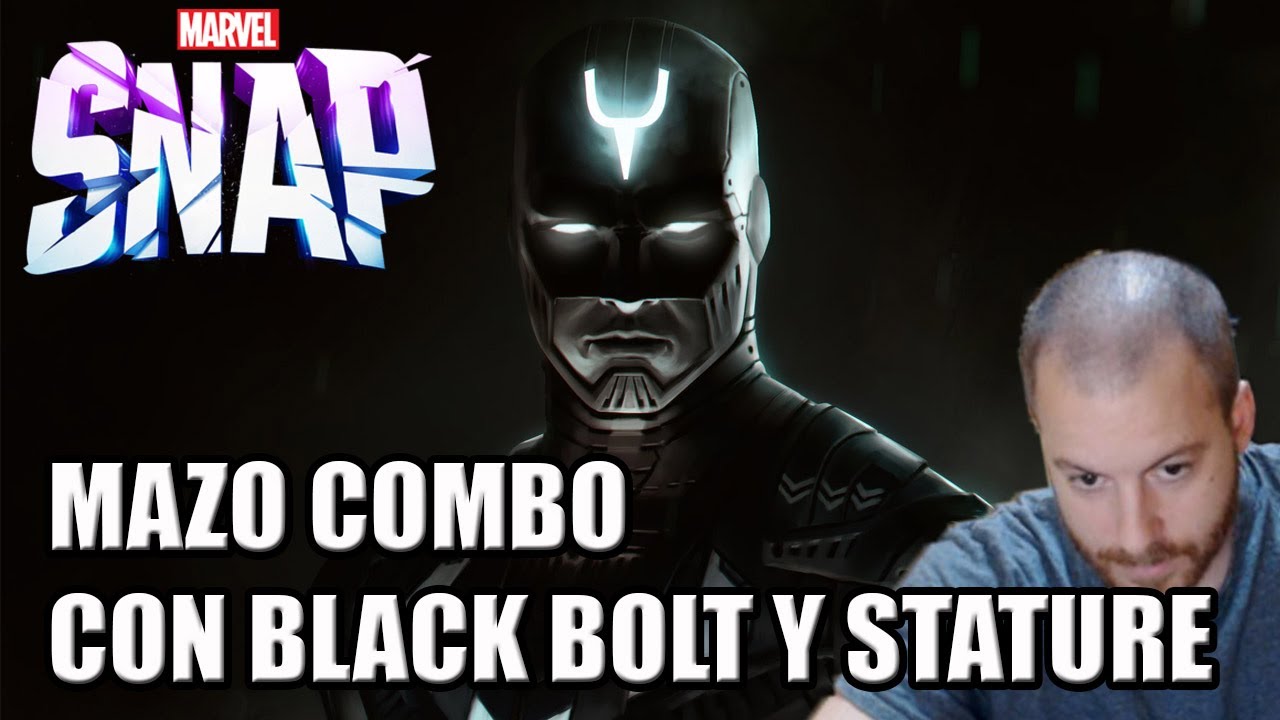 Mazo Combo de BACK BOLT y STATURE (ft. Calvo del Año) | MARVEL SNAP