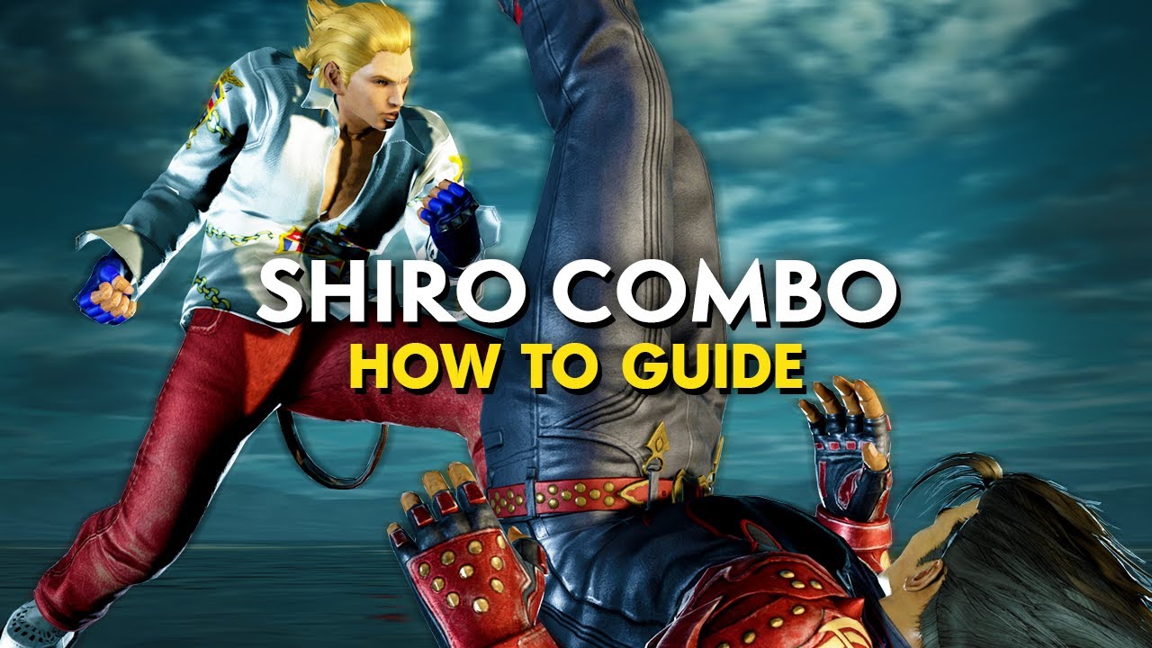 Steve Fox's Shiro Combo | TEKKEN Tips