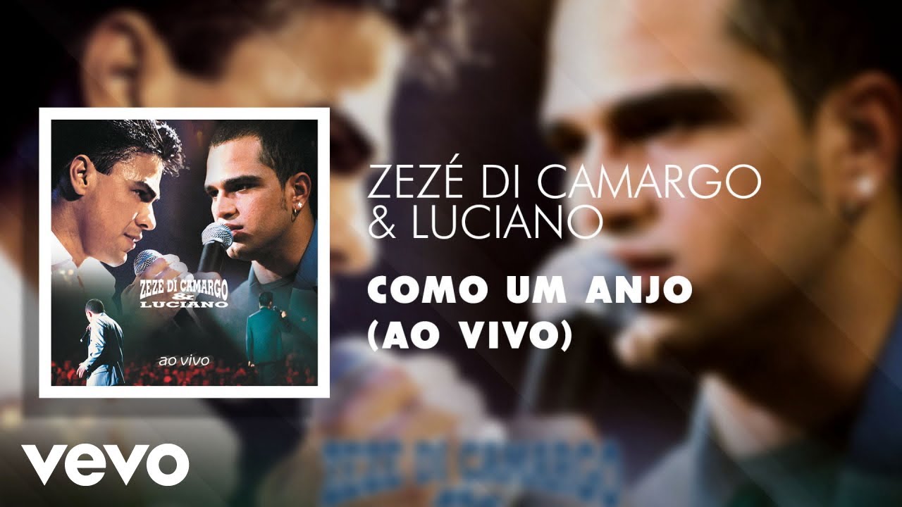Zez&eacute; Di Camargo & Luciano - Como um Anjo (Ao Vivo) (&Aacute;udio Oficial)