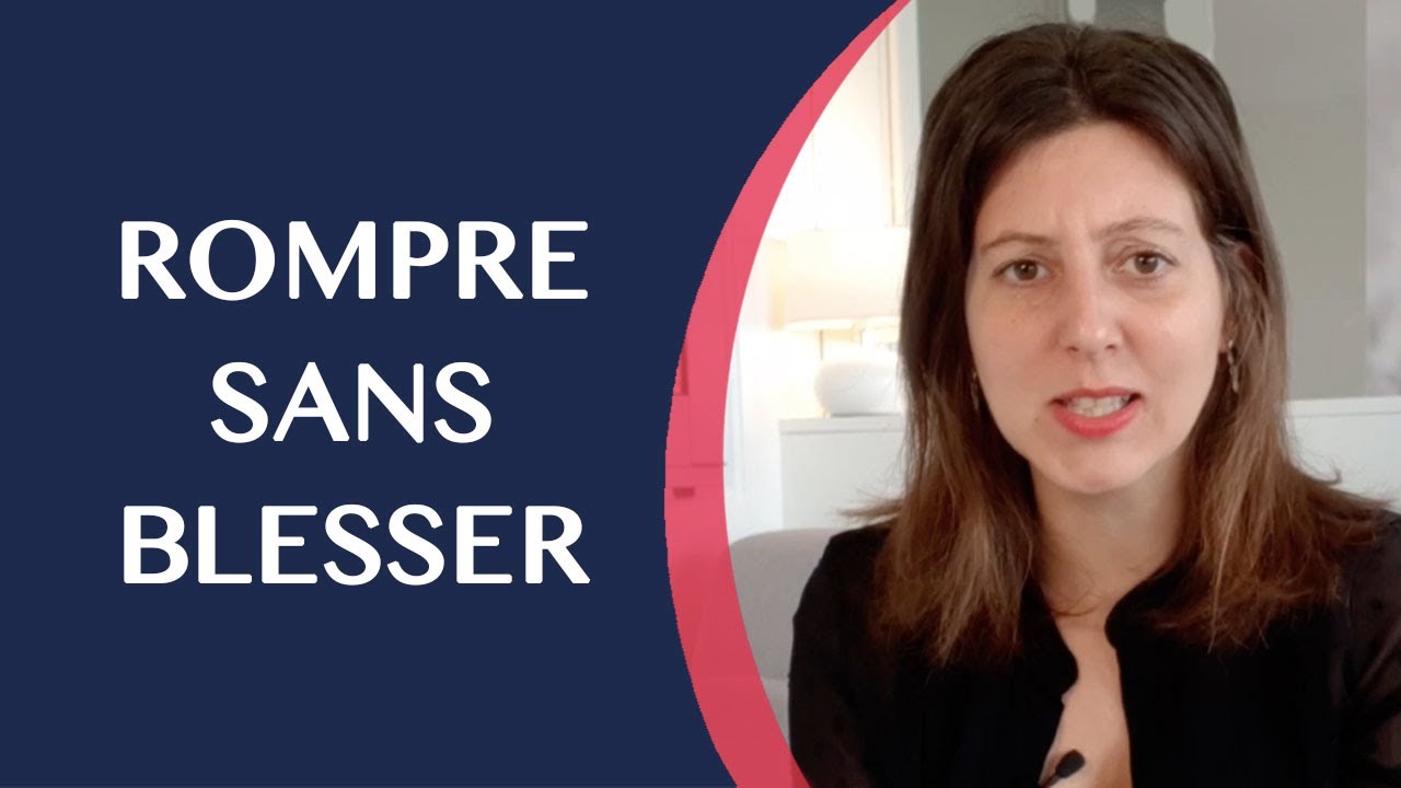 Comment QUITTER son partenaire sans le blesser ?