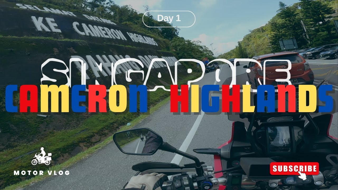 Motor Vlog #56  🇸🇬 🇲🇾 | Road to the Highlands: – SG to Cameron Highlands (10 May 2025)