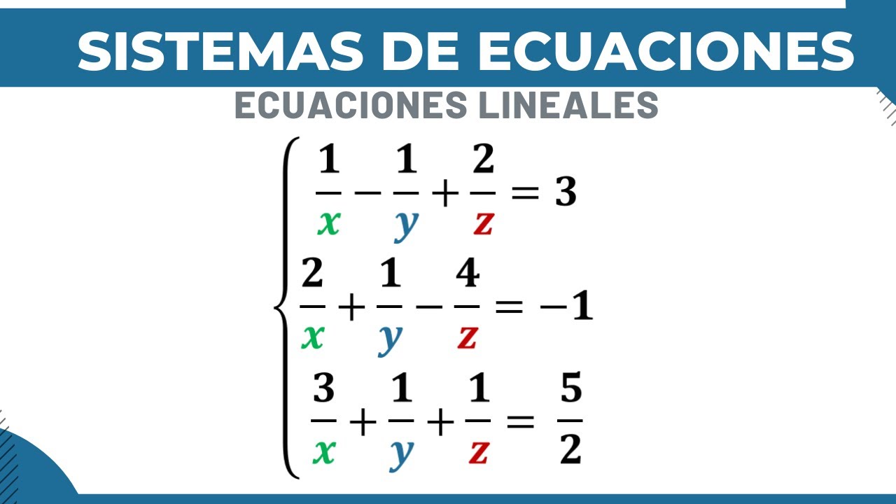 Solución de un sistema de ecuación 3x3 con fracciones | Método de Reducción