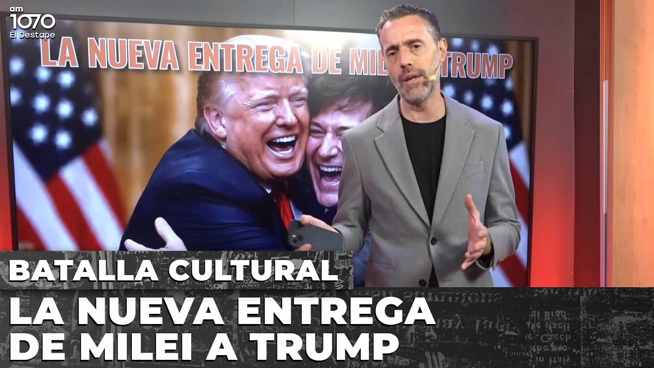 💥LA NUEVA ENTREGA DE MILEI A TRUMP | BATALLA CULTURAL con Gabriel Sued y Noelia Barral Grigera