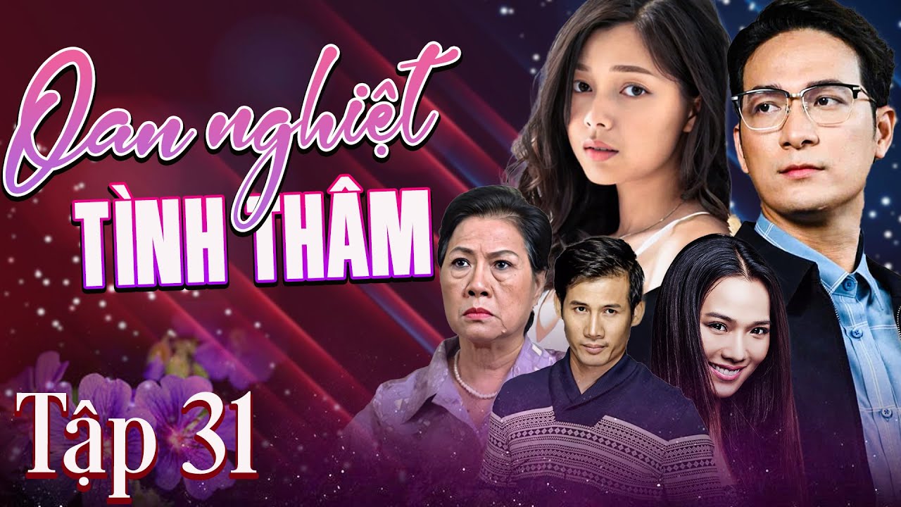 OAN NGHIỆT TÌNH THÂM Tập 31 | Phim Huỳnh Trường Thịnh Đóng | Phim Bộ Việt Nam 2025 | HTV Phim Hay
