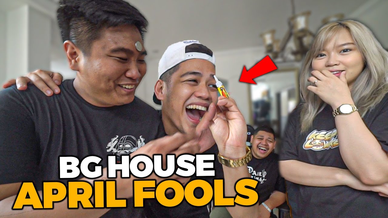 APRIL FOOLS PRANK sa BG House!!  (Grabe ‘to)