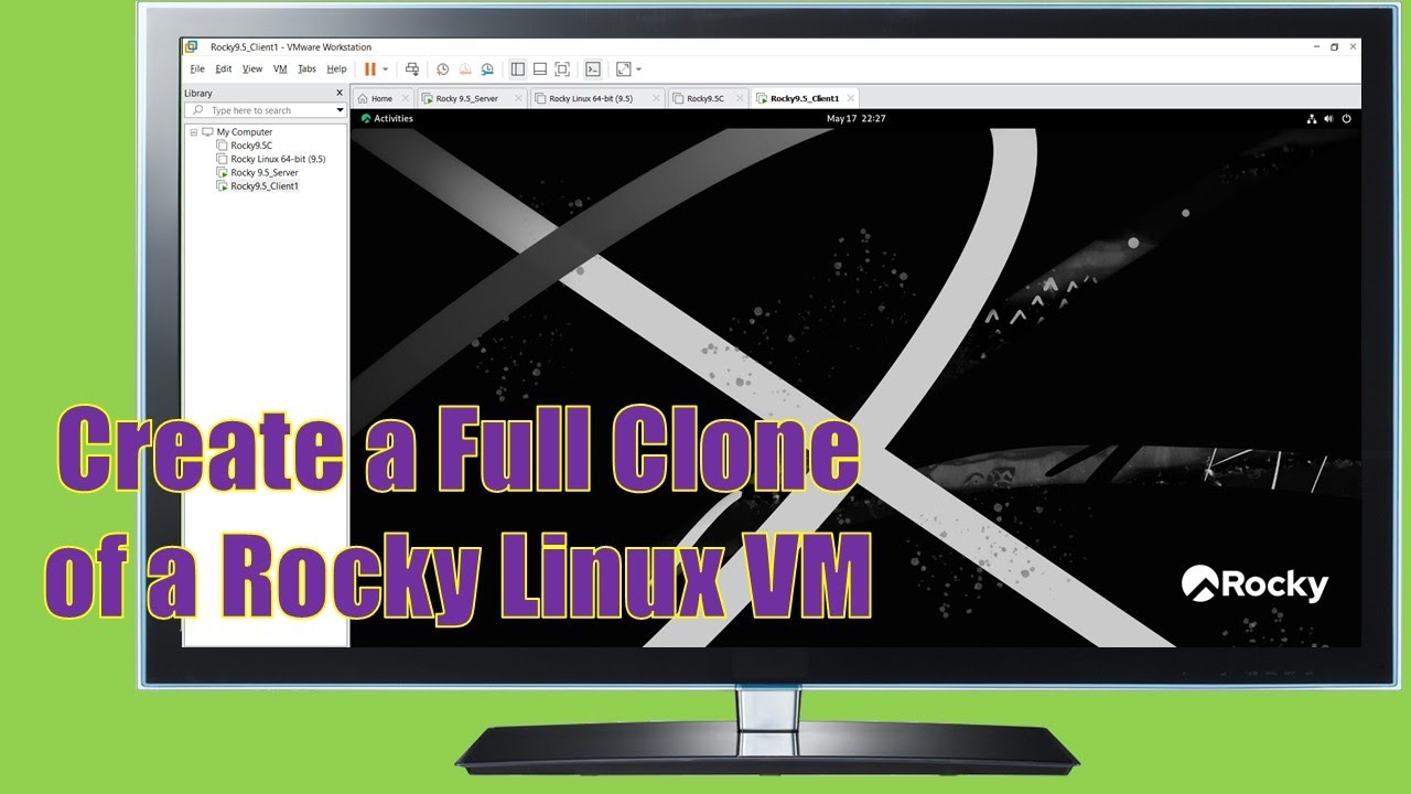 Create a Full Clone of a Rocky Linux Virtual Machine