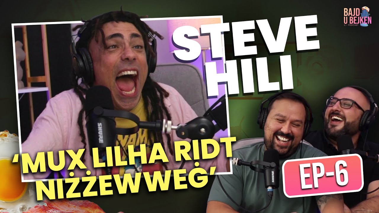 Ep6: Steve Hili | Bajd u Bejken | Malta Comedy Podcast