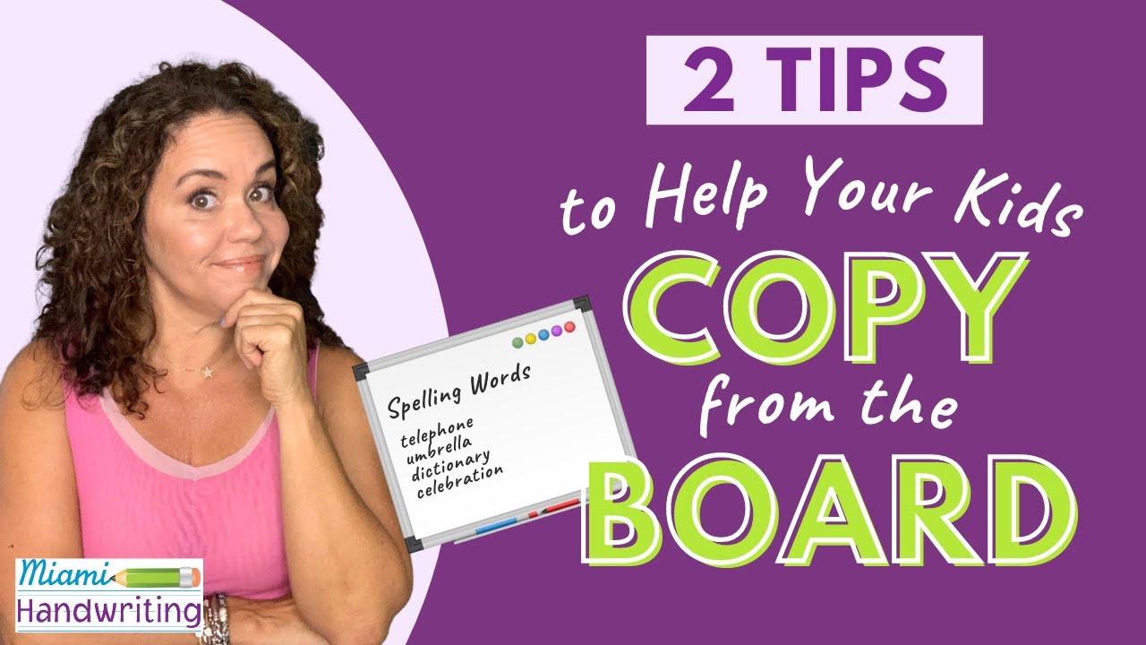 2 Tips to Help Your Kids Copy from the Board