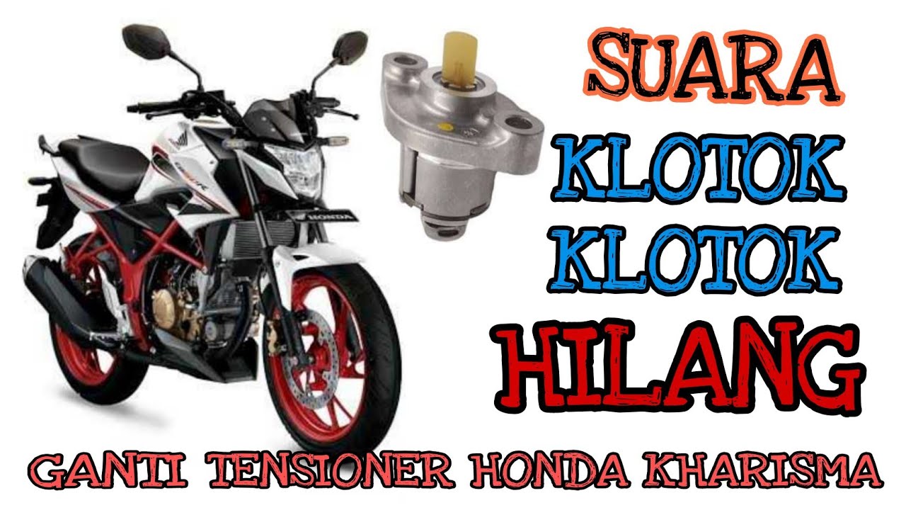 GANTI TENSIONER HONDA CB150R PAKAI TENSIONER KARISMA