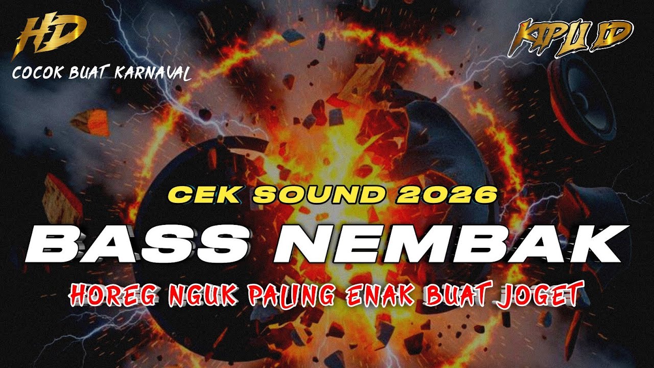 DJ CEK SOUND TERBARU 2026 FULL BASS NEMBAK DADA PALING ENAK SEDUNIA COCOK BUAT TAHUN BARU •KIPLI ID 