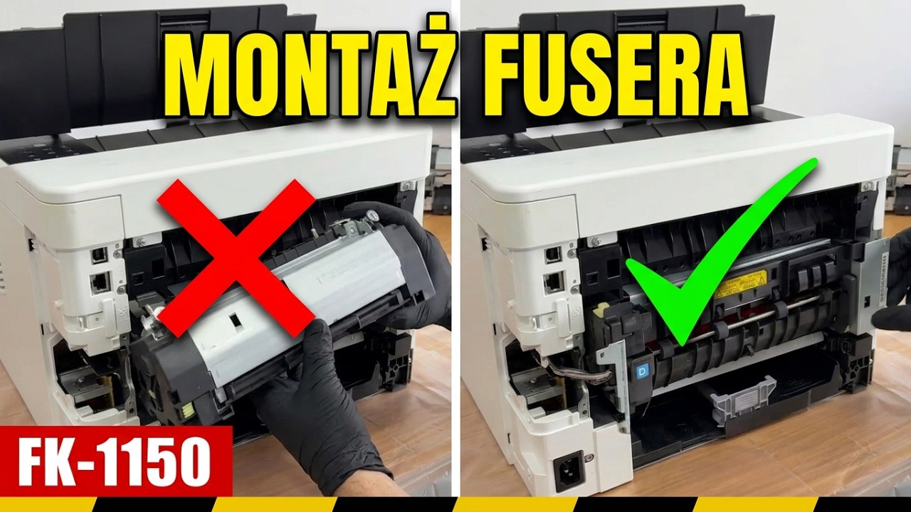 Problem z montażem FUSER FK-1150 w Kyocera? Pokażę jak go poprawnie zamontować!