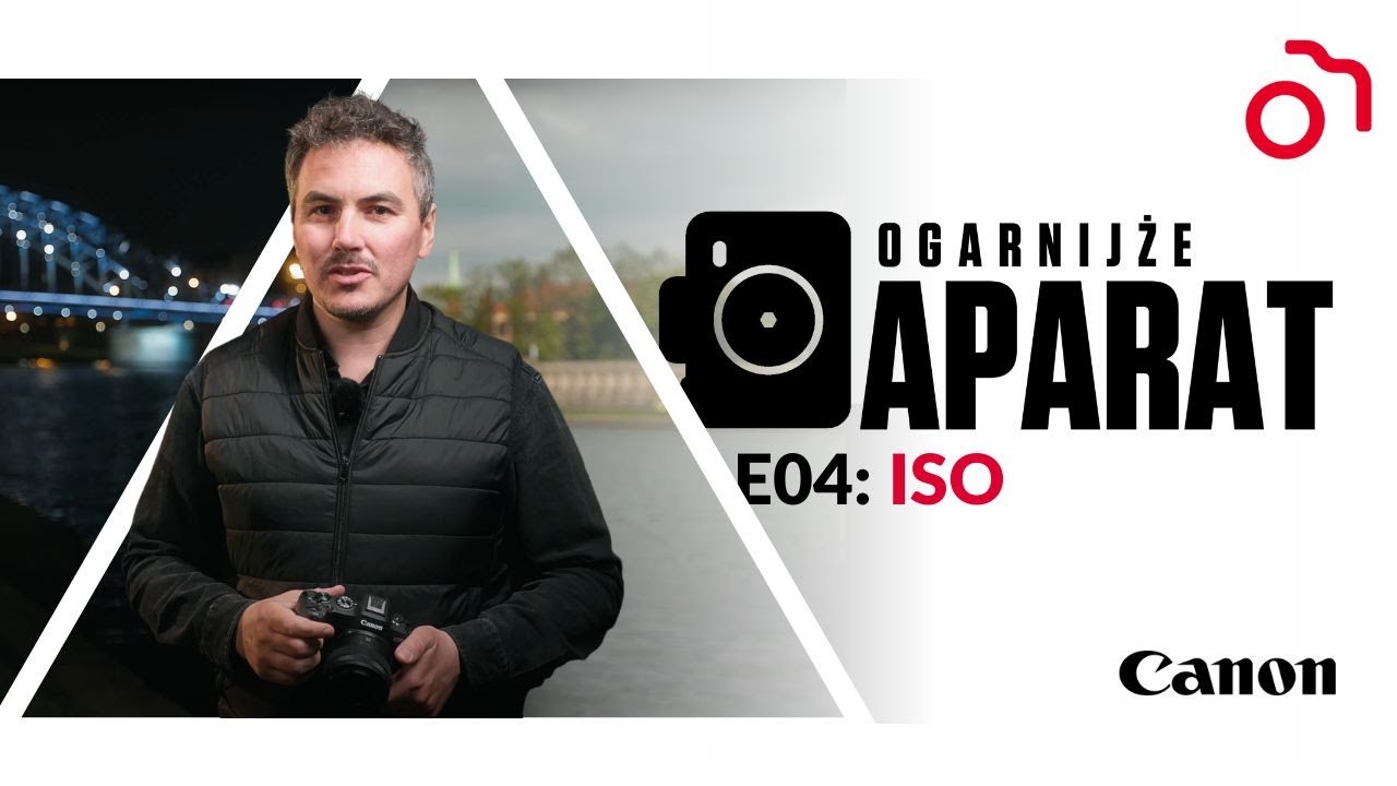 Ogarnijże Aparat S01 E04: ISO
