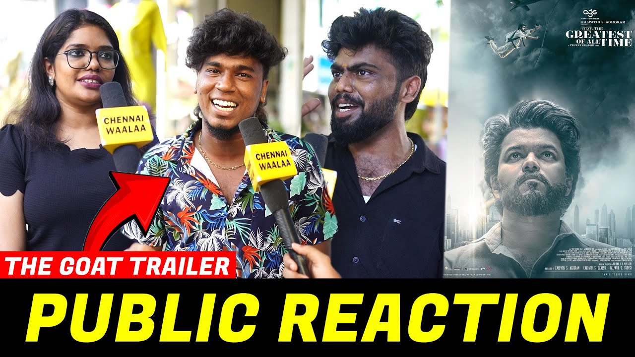 என்ன Da பண்ணி வச்சிருக்கீங்க?!? | GOAT Trailer Public Review | The GOAT Trailer | Thalapathy Vijay!