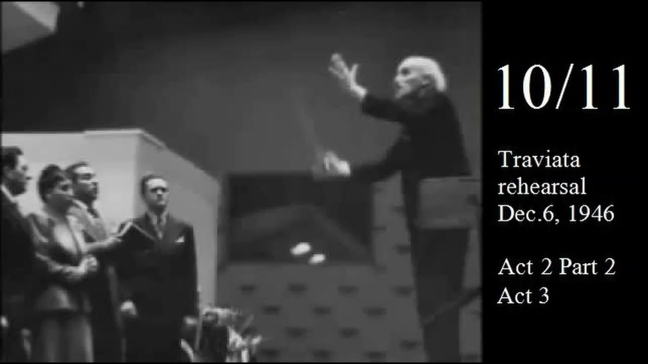 Toscanini rehearses Verdi Traviata 1946 (part 10/11)