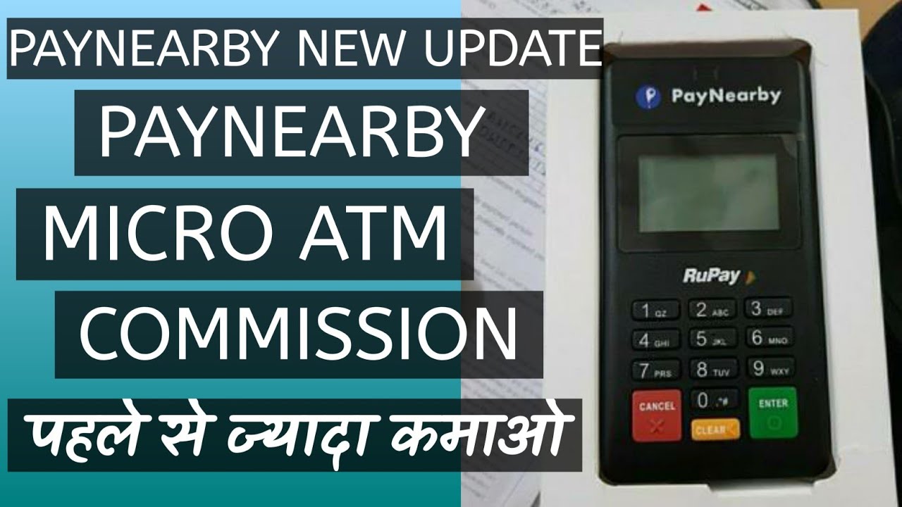 paynearby mini atm Commission / paynearby micro atm Commission 2021 / paynearby Commission 2021