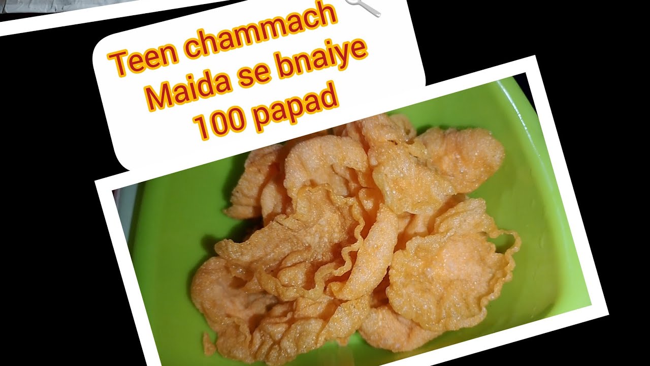 Sirf teen chammach maida se 100 papad waa000000