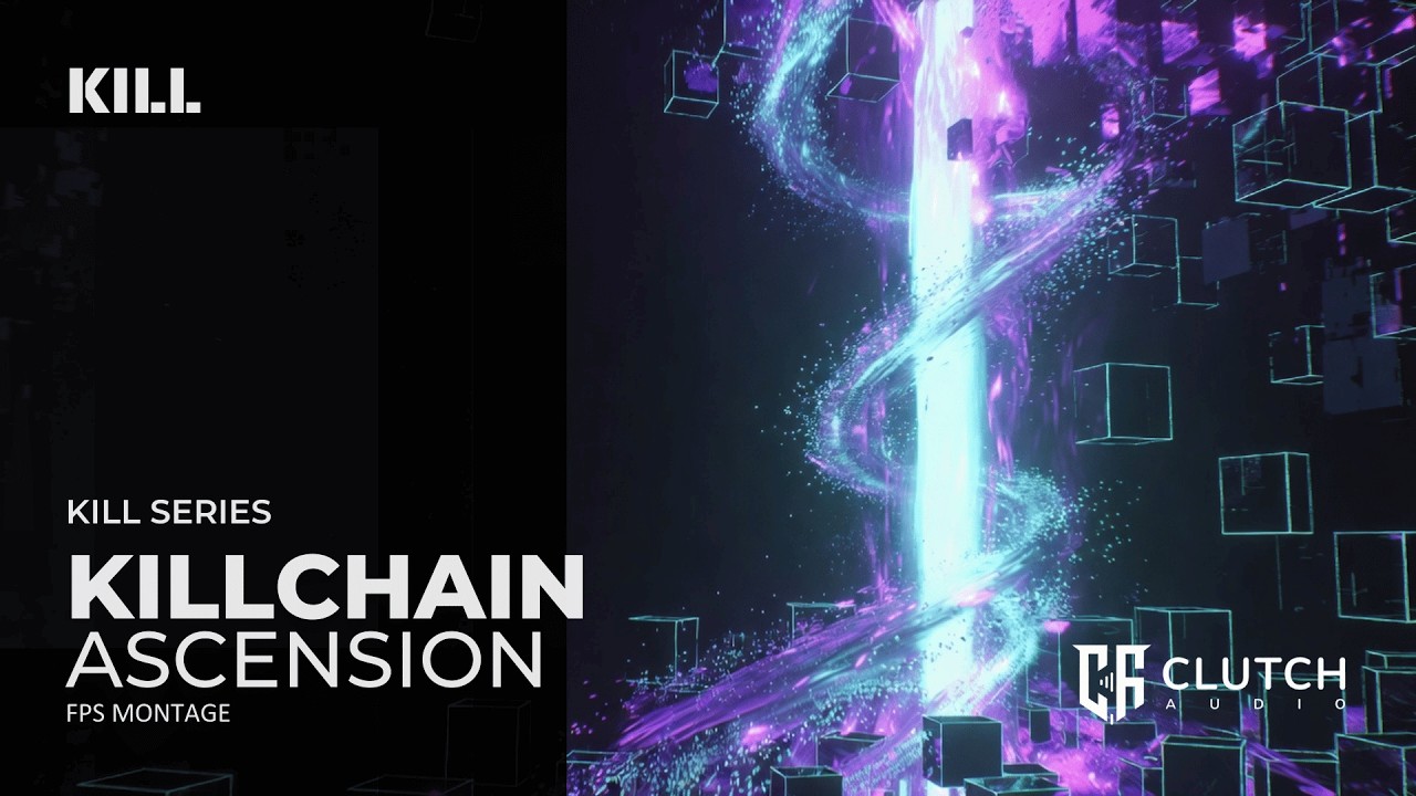 Killstreak FPS Montage Music — KILLCHAIN ASCENSION | Kill Series
