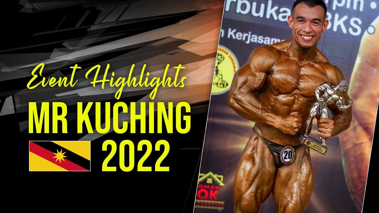 MR KUCHING 2022: Event Highlights