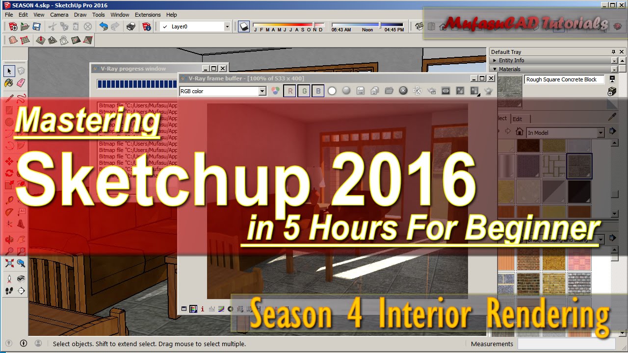 Sketchup 2016 Interior Rendering Tutorial For Beginner Course Season 4