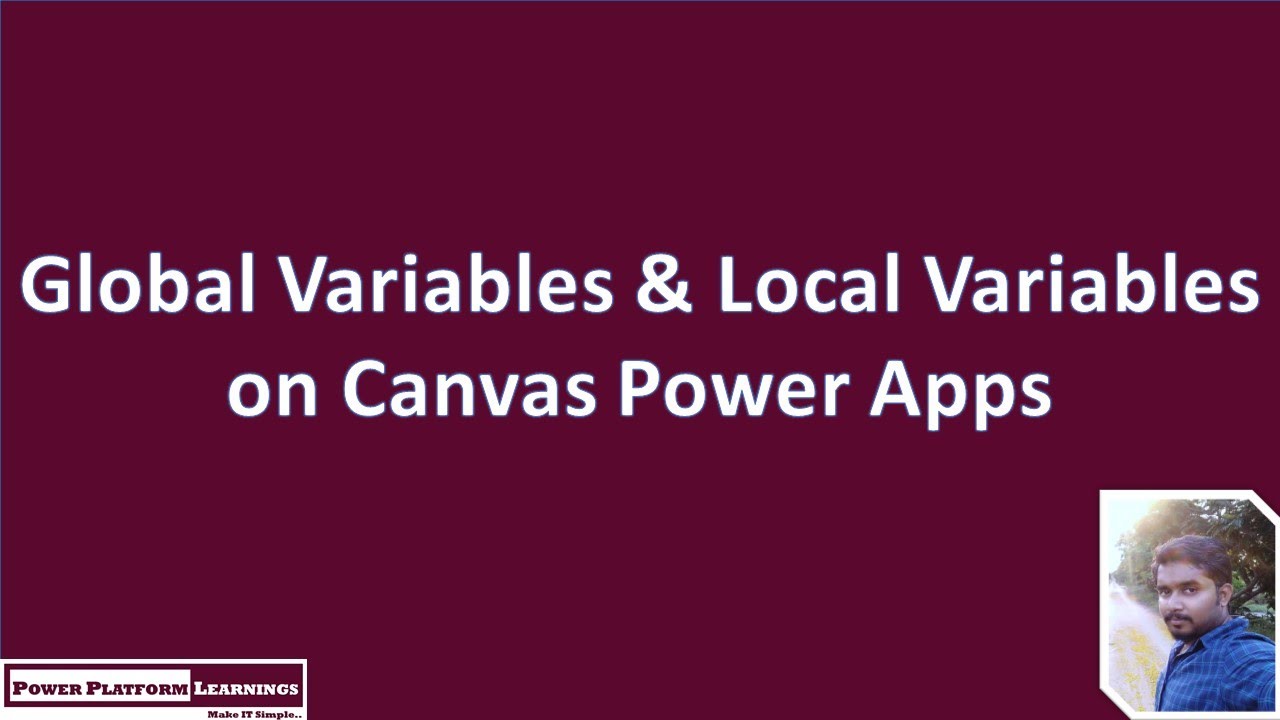 Global Variables & Local Variables on Canvas Power Apps