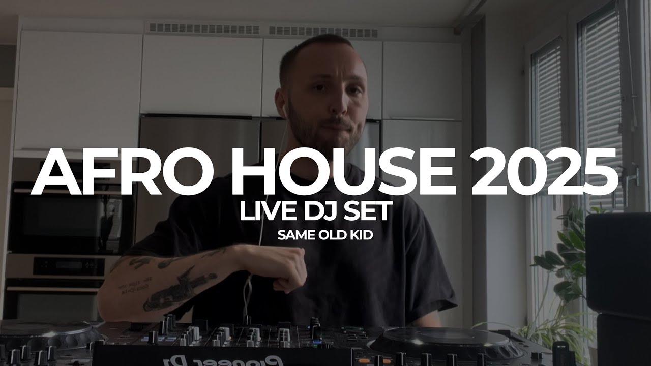 AFRO HOUSE SUMMER MIX 2025 | BLOND:ISH, CamelPhat, Adam Port | Live DJ Mix by SAME OLD KID