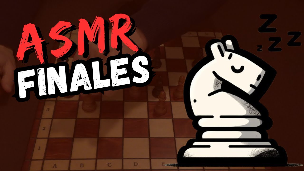 ♘ ASMR ♘ Détends-toi avec ces 5 finales d'échecs relaxantes
