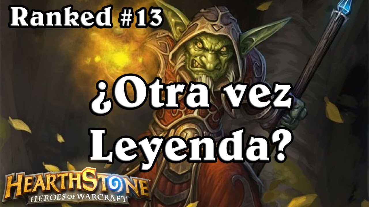 Hearthstone Ranked #13 | ¿Otra vez Leyenda? | Mazo Mech Mage definitivo