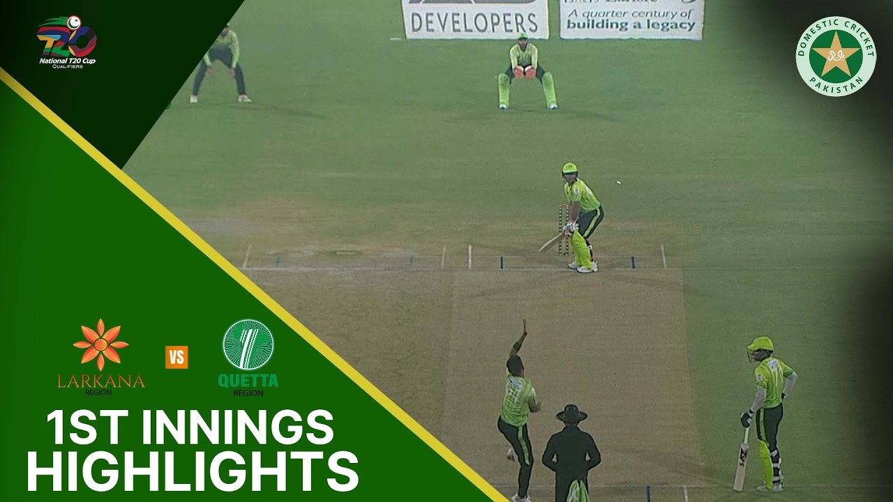 1st Innings Highlights | Larkana Region vs Quetta Region | National T20 Qualifier | Match 14 | MZA1T