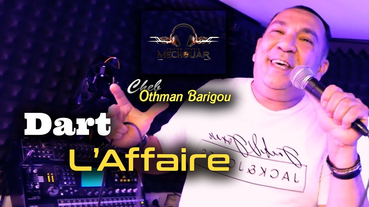 Cheb Othmane Barigou [ Dert L'affaire - درت  لافار ] Avec Kouider Benachour - Studio Mechouar