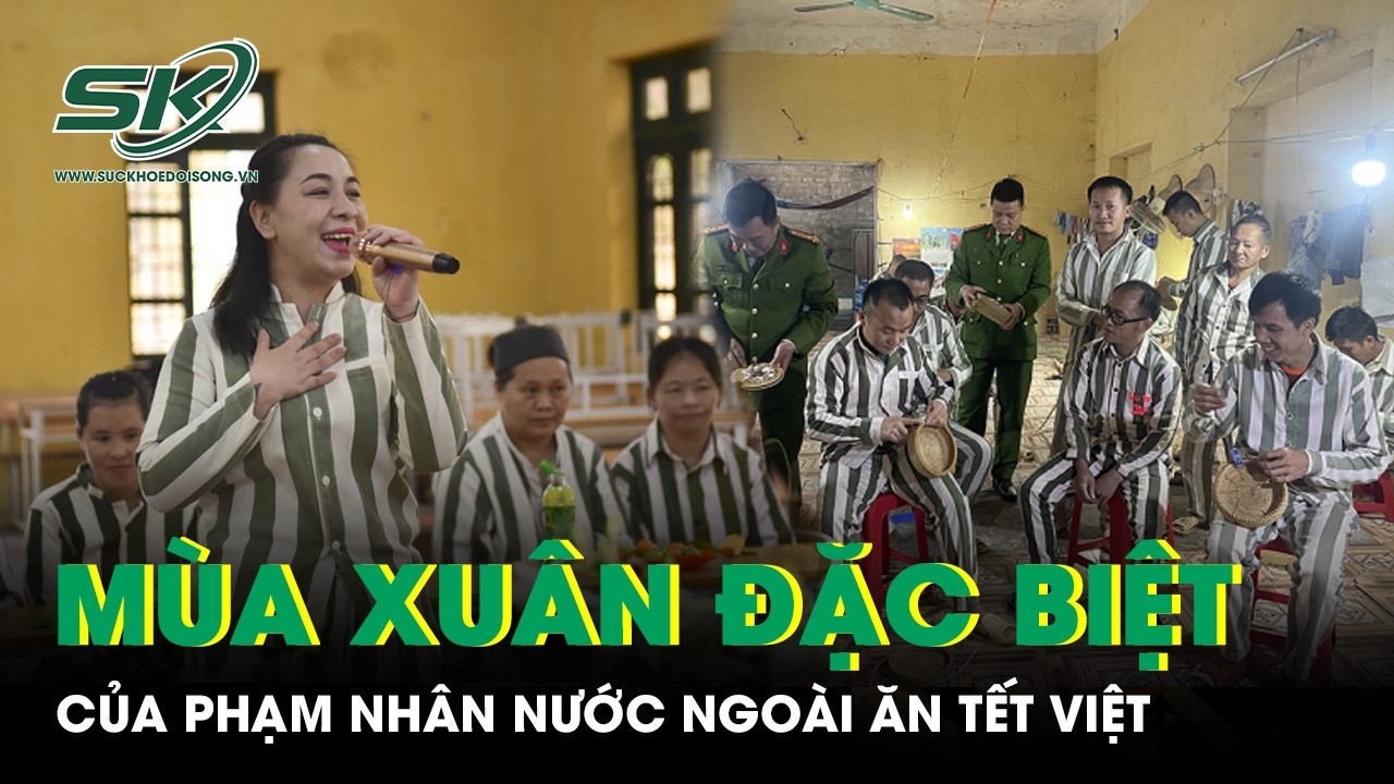 Phạm nhân nước ngoài ăn Tết Việt: Mùa xuân đặc biệt và khát vọng hoàn lương