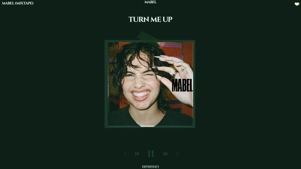 mabel - turn me up (sped up + reverb)