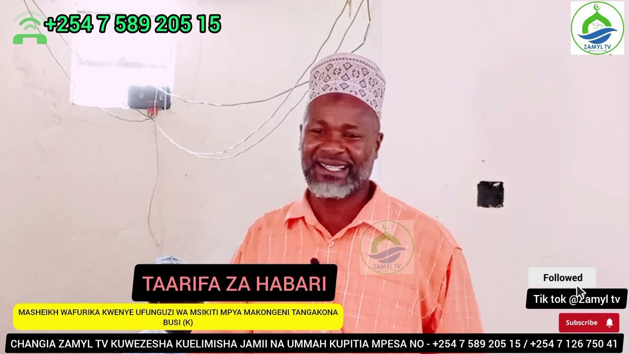 TAARIFA ZA HABARI //:- MASHEIKH WAFURIKA KWENYE UFUNGUZI WA MSIKITI MAKONGENI TANGAKONA BUSIA (K)