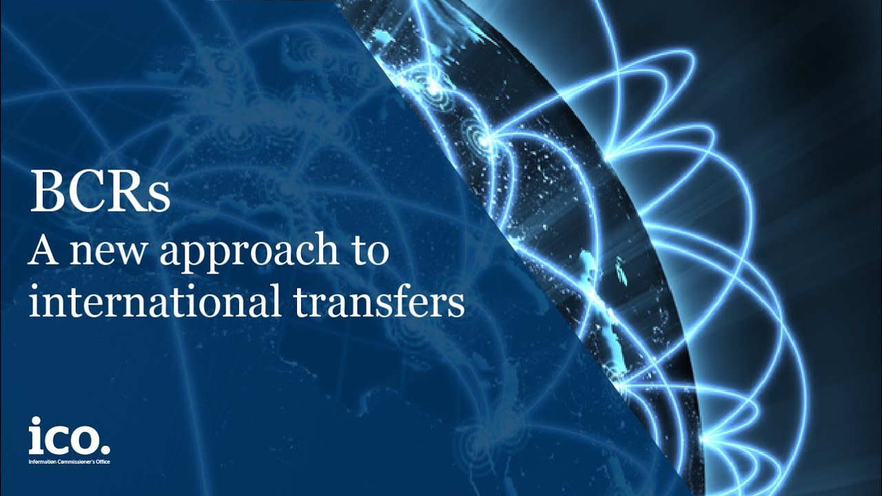 BCRs: A new approach to international transfers
