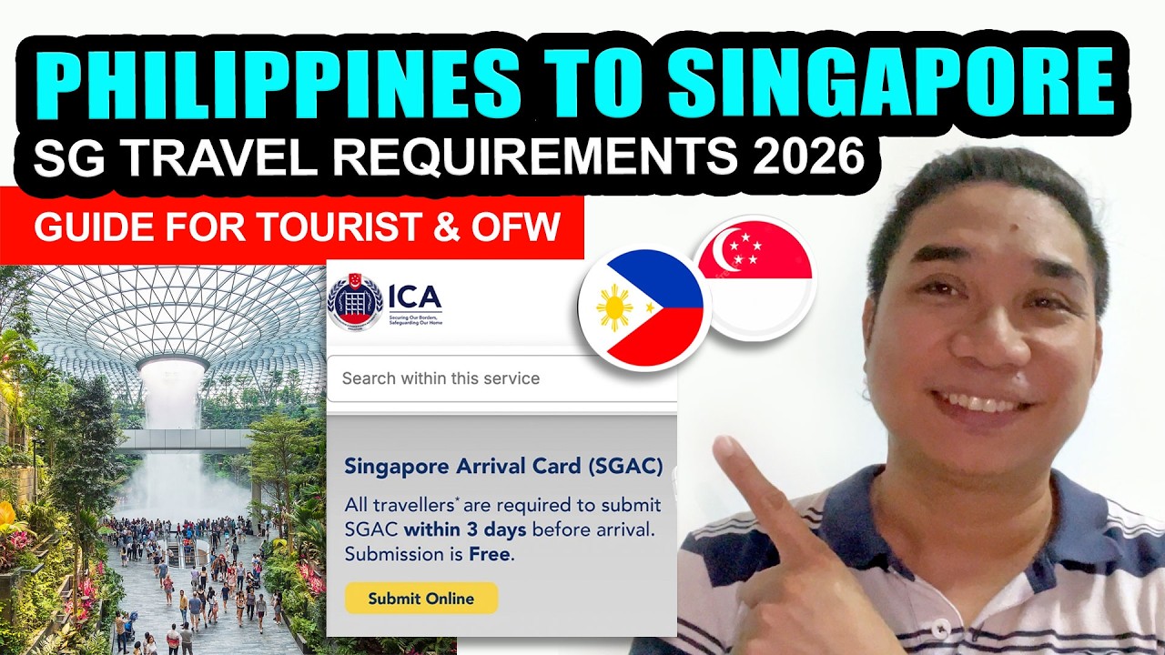 PHILIPPINES TO SINGAPORE 2026 | SINGAPORE TRAVEL REQUIREMENTS 2026