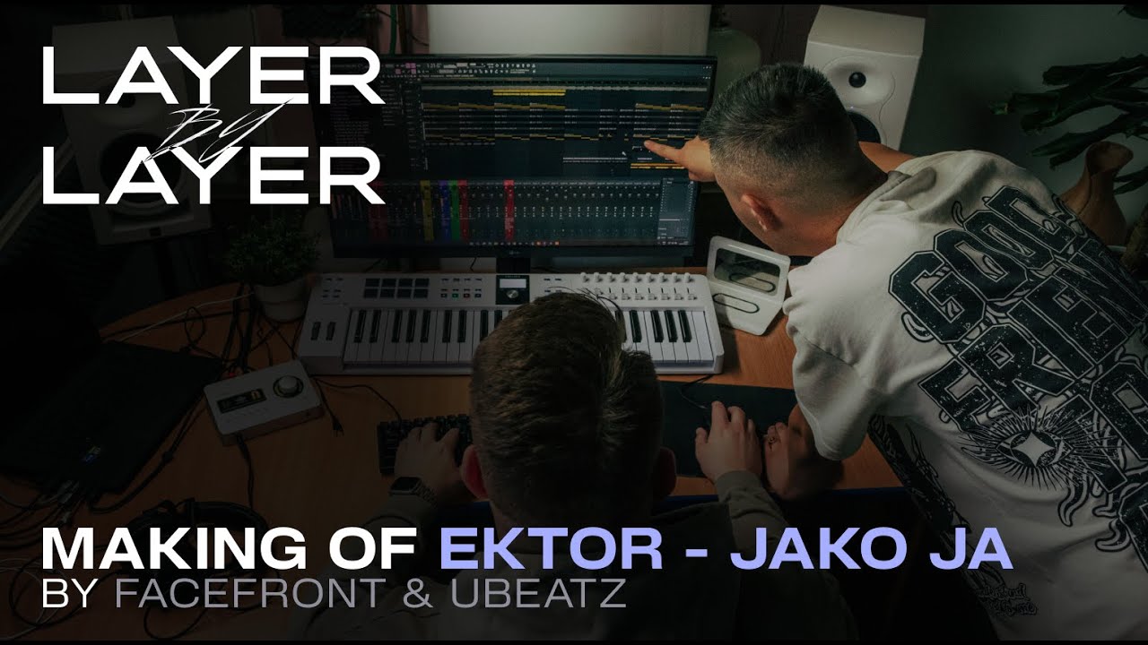 Übeatz & Facefront producing  'Jako Já' by Ektor | Layer by Layer