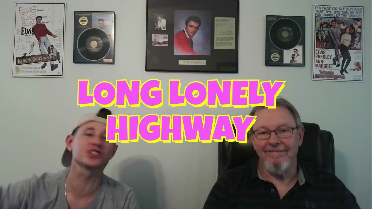 REQUESTED BY MANY, IT'S A LONG LONELY HIGHWAY, FROM THE ELVIS MOVIE 