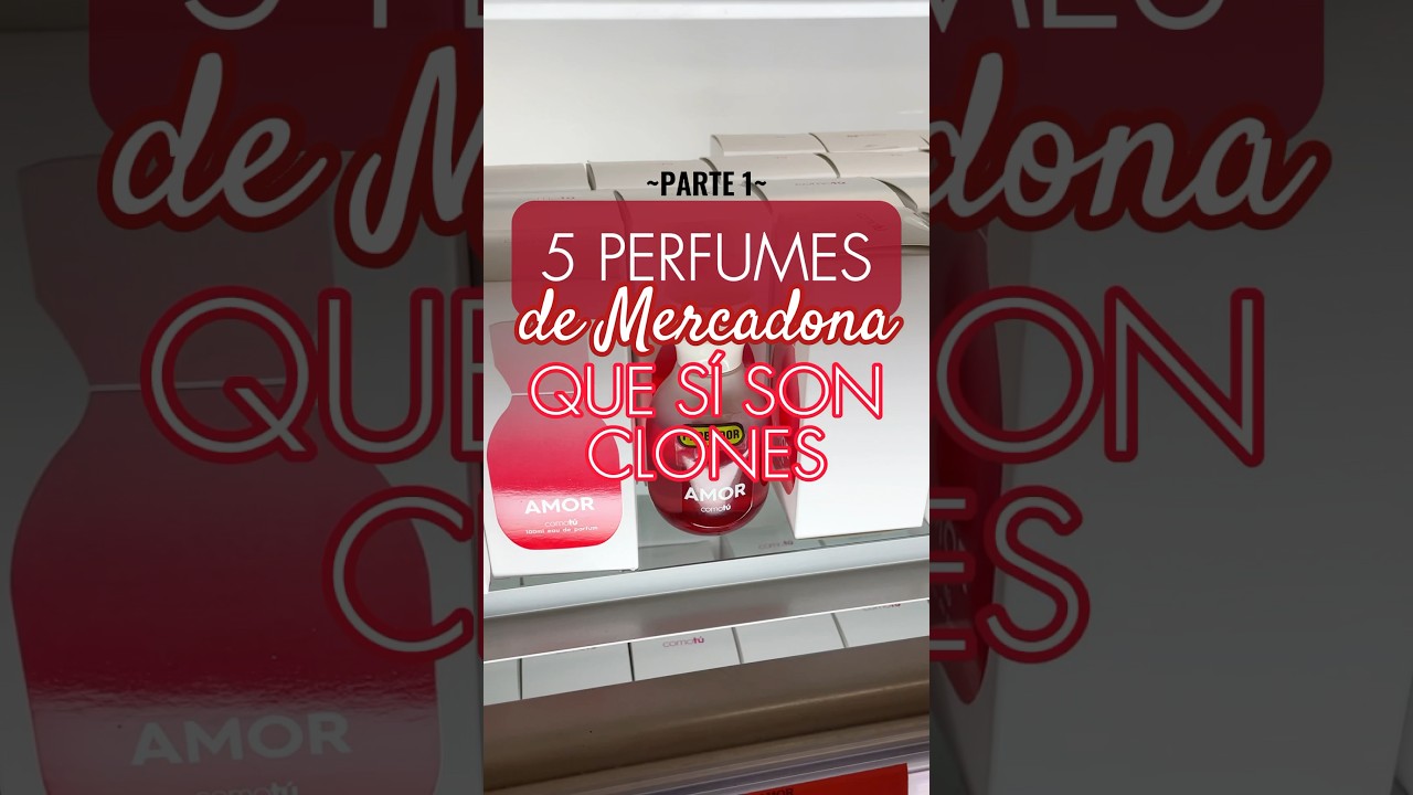 ❤️&zwj;🔥5 CLONES DE PERFUMES DE MUJER EN MERCADONA❤️&zwj;🔥 #mercadona #perfumesmujer #clonesmercadona