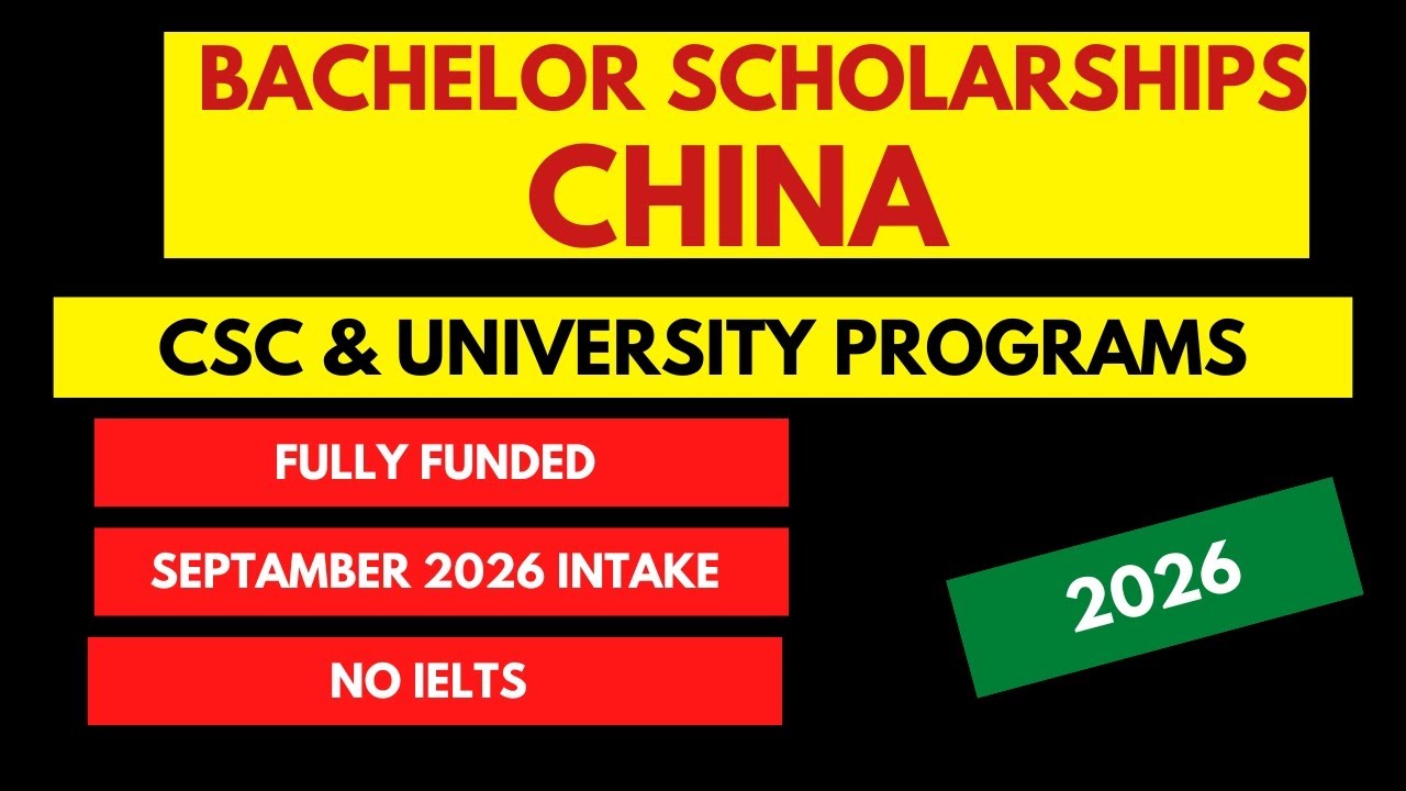 Bachelor Scholarships in China 2026 Intake | Complete Application Process & Required Documents