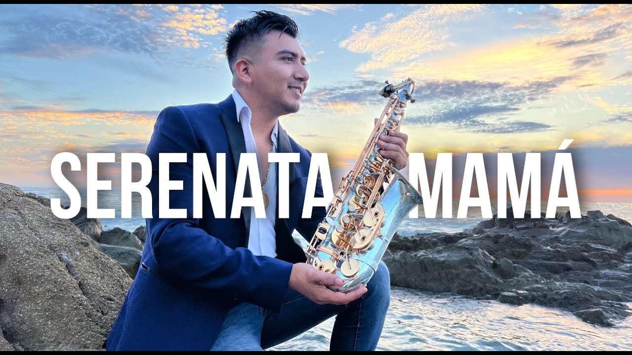 La MEJOR serenata A MAMÁ con SAX (Señora, señora) Música instrumental