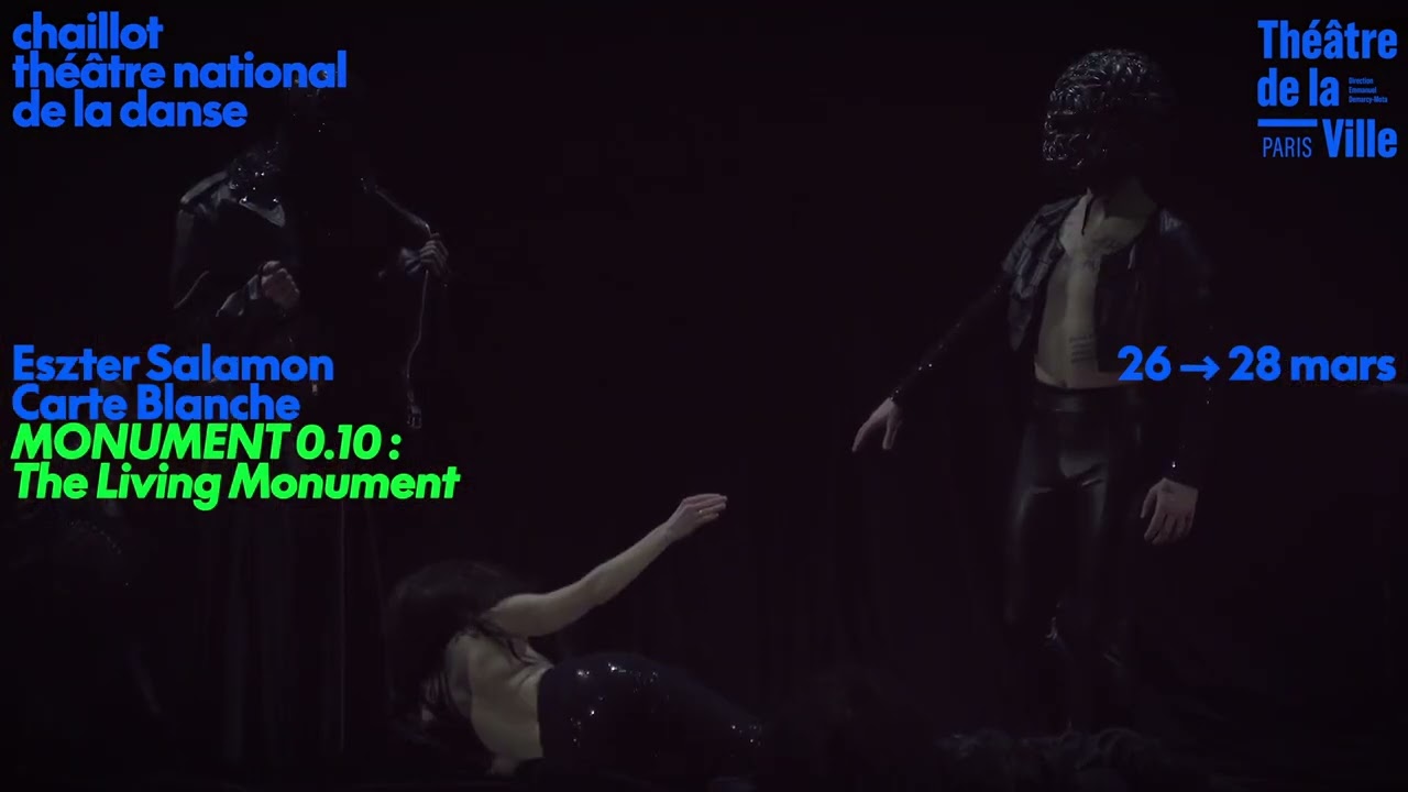 Eszter Salamon MONUMENT 0.10:  - The Living Monument