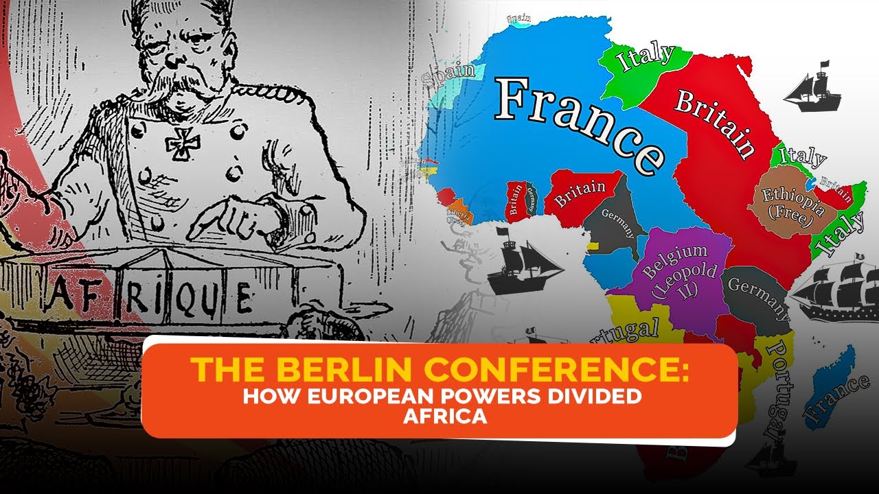 The Berlin Conference: How European Colonizers Divided Africa Like A Cake | History of Ghana